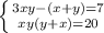 \left \{ {{3xy-(x+y)=7} \atop {xy(y+x)=20}} \right.