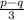 \frac{p-q}{3}