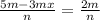 \frac{5m-3mx}{n}= \frac{2m}{n}