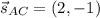 \vec{s}_{AC}=(2,-1)