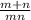 \frac{m+n}{mn}