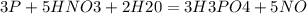 3P+5HNO3+2H20=3H3PO4+5NO