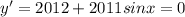 y'=2012+2011sinx=0