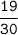 \tt \displaystyle \frac{19}{30}