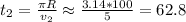 t_2= \frac{\pi R}{v_2}\approx \frac{3.14*100}{5} =62.8