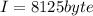 I=8125byte