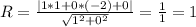 R= \frac{|1*1+0*(-2)+0|}{ \sqrt{1^2+0^2} } = \frac{1}{1}=1