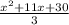 \frac{x^2+11x+30}{3}