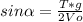 sin \alpha = \frac{T*g}{2Vo}