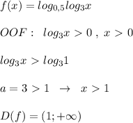 f(x)=log_{0,5}log_3x\\\\OOF:\; \; log_3x\ \textgreater \ 0\; ,\; x\ \textgreater \ 0\\\\log_3x\ \textgreater \ log_31\\\\a=3\ \textgreater \ 1\; \; \to \; \; x\ \textgreater \ 1\\\\D(f)=(1;+\infty )