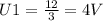 U1= \frac{12}{3}=4 V