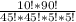 \frac{10!*90!}{45!*45!*5!*5!}