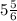 5 \frac{5}{6}