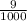 \frac{9}{1000}