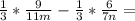 \frac{1}{3} * \frac{9}{11m} - \frac{1}{3} * \frac{6}{7n} =