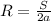 R =\frac{S}{2a}