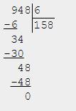 948: 6 в столбик ! ответ оценю) и отмечу лучшим)
