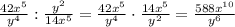 \frac{42x^5}{y^4}: \frac{y^2}{14x^5}= \frac{42x^5}{y^4}\cdot \frac{14x^5}{y^2}= \frac{588x^{10}}{y^6}