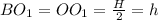 BO_1=OO_1= \frac{H}{2}=h