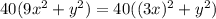 40(9x^{2}+y^{2})=40((3x)^{2}+y^{2})