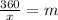 \frac{360}{x}=m