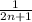 \frac{1}{2n+1}