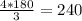 \frac{4*180}{3}=240