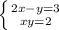 \left \{ {{2x-y=3} \atop {xy=2}} \right.