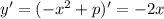 y'=(-x^2+p)'=-2x