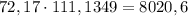 72,17\cdot111,1349=8020,6