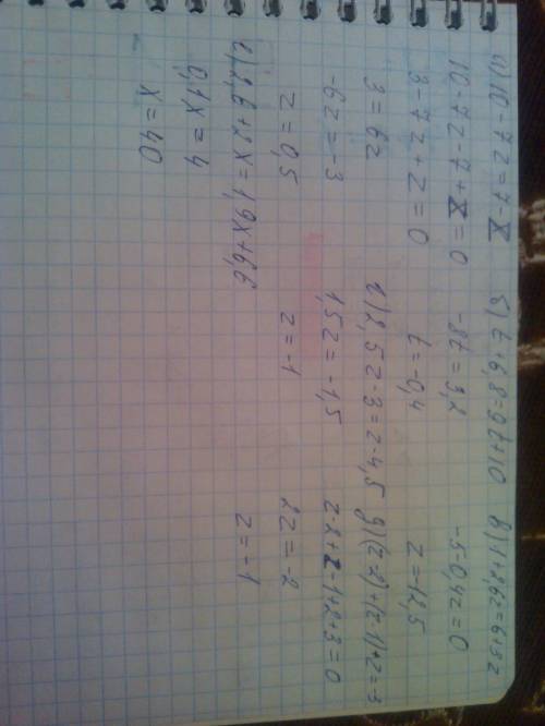 Решите уравнения.( , ! ) a)10-7z=7-x б)t+6.8=9t+10 в)1+2.6z=6+3z г)2.5z-3=z-4.5 д)(z-2)+(z-1)+z=-3 е