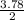 \frac{3.78}{2}