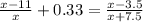 \frac{x-11}{x}+0.33= \frac{x-3.5}{x+7.5}