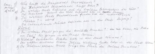 Мне нужно : 3 вопроса : про города германии ( написать вопросы и ответы на языке ) 3 загадки : про г