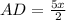 AD= \frac{5x}{2}