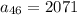 a_{46}=2071