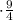 \cdot \frac{9}{4}