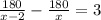 \frac{180}{x-2} - \frac{180}{x} = 3