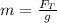 m= \frac{F_T}{g}