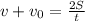 v + v_{0} = \frac{2S}{t}