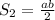 S_2= \frac{ab}{2}