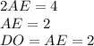 2AE=4\\AE=2\\DO=AE=2