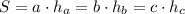 S=a\cdot h_a=b\cdot h_b=c\cdot h_c