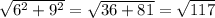 \sqrt{ 6^{2} + 9^{2} } = \sqrt{36+81} = \sqrt{117}