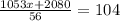 \frac{1053x+2080}{56} =104&#10;&#10;