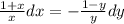 \frac{1+x}{x}dx =- \frac{1-y}{y}dy