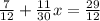 \frac{7}{12}+ \frac{11}{30}x= \frac{29}{12}