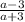 \frac{a-3}{a+3}