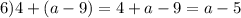 6)4+(a-9)=4+a-9=a-5