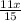 \frac{11x}{15}